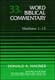 Hagner: Word Biblical Commentary Vol. 33a, Matthew 1-13