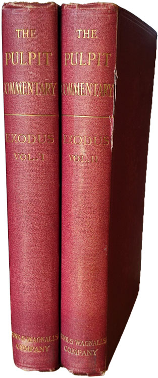 George Rawlinson [1812-1902], Exodus, H.D.M. Spence & Joseph S. Exell, eds., The Pulpit Commentary, 2 Vols