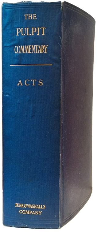 The Acts of the Apostles, The Pulpit Commentary