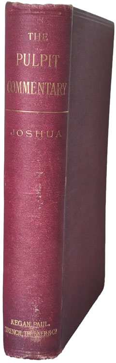 John James Lias [1834-1923], Joshua. H.D.M. Spence & Joseph S. Exell, eds., The Pulpit Commentary