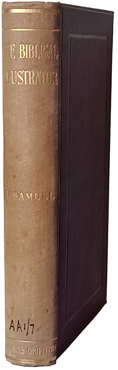 Joseph Samuel Exell [1849-1910], 1 Samuel. The Biblical Illustrator