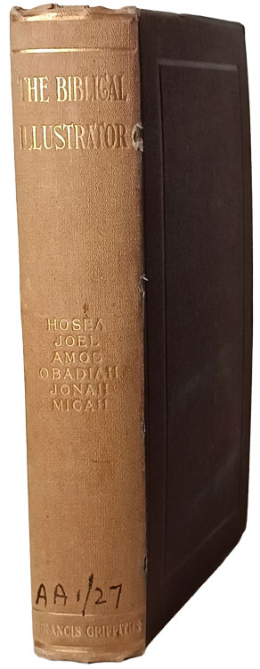Joseph Samuel Exell [1849-1910], Hosea-Micah. The Biblical Illustrator