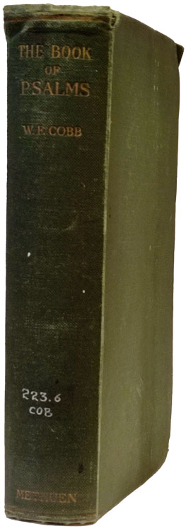 W.F. Cobb [1857-1941], The Book of Psalms with Introduction and Notes