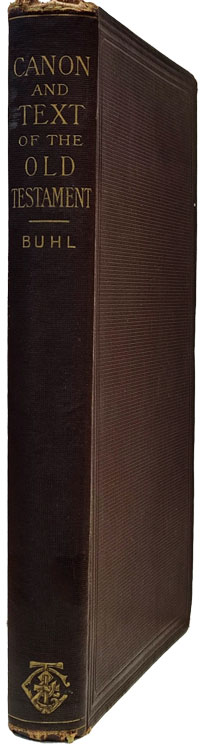 Frants Buhl [1850-1932], Canon and Text of the Old Testament
