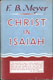 Frederick Brotherton Meyer [1847-1929], Christ in Isaiah