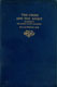 Handley Carr Glyn Moule [1841-1920], The Cross and the Spirit. Studies in the Epistle to the Galatians