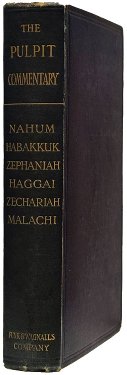 William J. Deane [1853-1943], Nahum-Malachi, The Pulpit Commentary, new edn