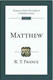 R.T. France, Matthew. Tyndale New Testament Commentaries