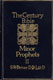 Samuel Rolles Driver [1846-1914], The Minor Prophets II. Nahum, Habakkuk, Zephaniah, Haggai, Zechariah, Malachi. The Century Bible