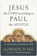 Gordon D. Fee, Jesus the Lord according to Paul the Apostle