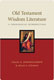 Craig G. Bartholomew & Ryan P. O'Dowd, Old Testament Wisdom Literature