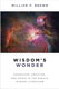 William P. Brown, Wisdom's Wonder. Character, Creation, and Crisis in the Bible's Wisdom Literature